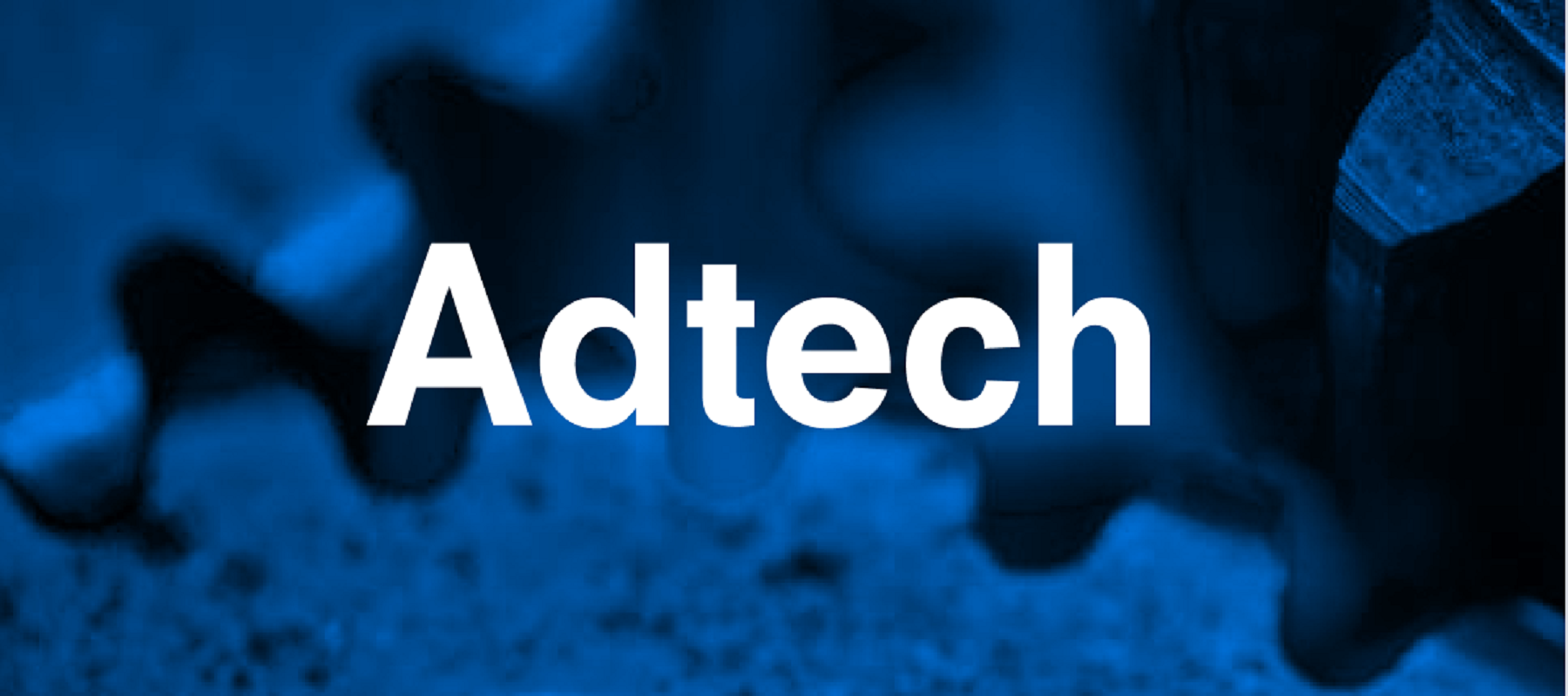 The global adTech market to reach $1.9 trillion by 2028, report