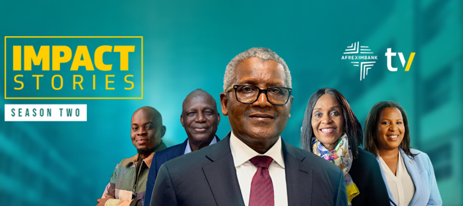Afreximbank expands impact stories across global Africa